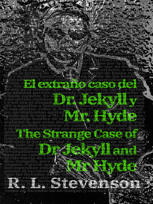 cover image of El extraño caso del Dr. Jekyll y Mr. Hyde--The Strange Case of Dr Jekyll and Mr Hyde